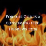 For The LORD My God Is A Consuming Fire