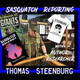 Bigfoot Reporting with author & researcher Thomas Steenburg