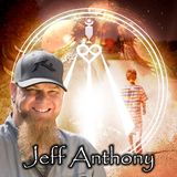 Jeff Anthony: A Journey From Outer Rage to Inner Sage