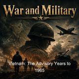 Vietnam The Advisory Years to 1965 - Robert Futrell - Part 2