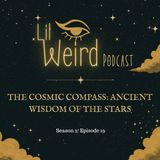 The Cosmic Compass: Ancient Wisdom of the Stars