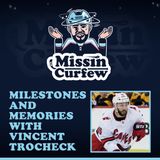 40. Milestones and Memories with Vincent Trocheck