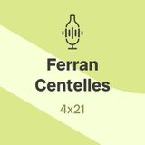 4x21. Ferran Centelles: "La gente que trabaja me parece sexy"