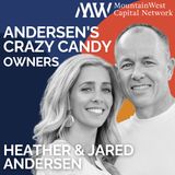 One Utah Family’s Sweet Success | Building Andersen’s Crazy Candy with The Andersens