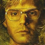 Inside the Mind of a Cannibal: Jeffrey Dahmer – The Milwaukee Monster