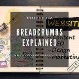 EP 160 : What are Breadcrumbs & How they impact your Site's ranking