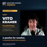 Meet ProudToChase: Vito Kramer on Building a Weather Channel at 15 | Interview