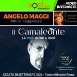 ANGELO MAGGI (Anteprima IL CAMALEONTE) - clicca play e ascolta l'intervista