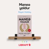 Rayan Holidey “Maneə yoldur” | Maneəni necə aşmalı, mənəvi güc, həyat disiplini | Libraff