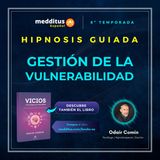 263 | Hipnosis para Gestión de la Vulnerabilidad | Odair Comin