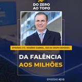 #215 - Grupo MoveEdu: a holding milionária que nasceu de uma falência