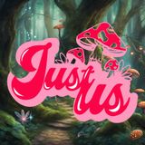 Just Us podcast S01E01 | Worthiness