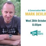 Mark Devlin guests on Save Our Rights videocast with Vincent Dunmall