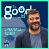36. The Good List: Francesco Pannofino - Puntata speciale sulla serie tv  Boris