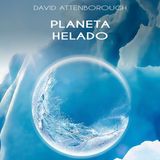 Planeta Helado 2: 7- Como se Hizo #documental #naturaleza #MedioAmbiente #podcast