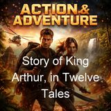 Story of King Arthur in Twelve Tales - Winona Caroline Martin
