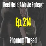 Ep. 214: Phantom Thread