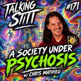Talking Stitt: A Society Under Psychosis | Chris Mathieu