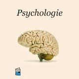 Psychologie: Einführung in Psyche, Verhalten, Lernen, Gedächtnis und Emotionen
