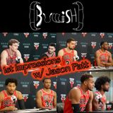 1st Impressions w/ Jason Patt | Media Day Thoughts and Injury Scares