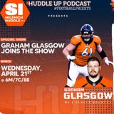 HU #673: RG Graham Glasgow Joins to Share Outlook for Broncos' 2021 Season