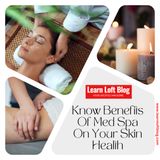 Med Spa | How it Can Benefit Your Skin