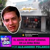 El adiós al Mixup de Génova en la Zona Rosa