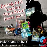 Teaching About Boardgames, part 1