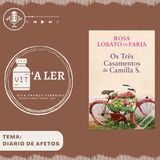 Episódio 25 - Tema: Diário de afetos