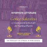 "Gotico salentino" e i fantasmi letterari di Marina Pierri