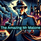 The Amazing Mr. Malone - Never Judge A Book By Its Cover