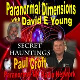 Paranormal Dimensions - Paul Croft: Secret Hauntings - 07192021