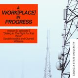 Dialing In: The Fight For Fair Work