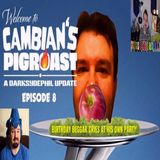 Cambian's PIGROAST! (Episode 8) Birthday beggar cries at his own party!