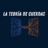🧵 Teoría de cuerdas | Temporada 2 #14