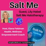 Salt Me with Guest, Lily Habel