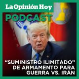 Trump asegura que EE.UU. tiene arsenal para la guerra con Irán.