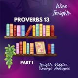 Proverbs 13 | Section 1