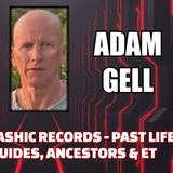 Accessing Akashic Records - Past Life Healing - Guides, Ancestors & ET w/ Adam Gell