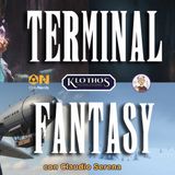 Klothos 2e – Terminal Fantasy pt.2 | Il ritorno di Gilbraith