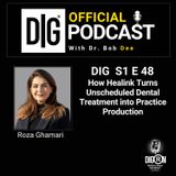 DIGRN Presents: How Healink Turns Unscheduled Dental Treatment into Practice Production