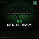 Be Estate Ready