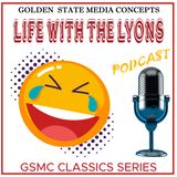 GSMC Classics: Life with The Lyons Episode 110: Voyage Home