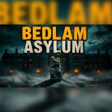 Bedlam's Dark Past: Where Madness Became a Spectacle | History Audiobook