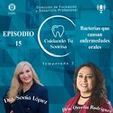 Ep. 48 - | Salud bucodental | Bacterias que causan enfermedades orales | (Dra. Osvelia Esmeralda Rodriguez Luis)