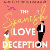 The Spanish Love Deception: A Novel