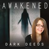 Dark Deeds: Sleep Paralysis, Legal Spirits, Healing Trauma, Loving Yourself, & Fasting w/ Vicki Joy Anderson