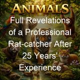 Full Revelations of a Professional Rat-catcher After 25 Years' Experience - Ike Matthews