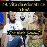 49 Vita da educatrice in RSA con Ilaria Genoni