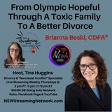 From Olympic Hopeful -Through A Toxic Family -To A Better Divorce